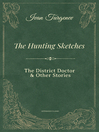The Hunting Sketches, Book 2 (eBook): The District Doctor and Other Stories